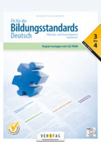 Fit für die Bildungsstandards Deutsch (Kopiervorlagen mit CD-ROM), m. 1 CD-ROM : Übungs- und Testaufgaben trainieren. 3. bis 4. Klasse AHS/HS/NMS (Deutschstunde) （2. Aufl. 2014. 68 S. 21 x 29.7 cm）
