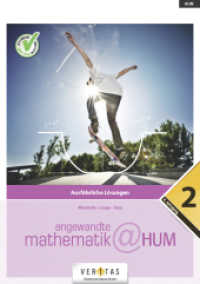 Angewandte Mathematik@HUM 2. Ausführliche Lösungen (Angewandte Mathematik) （3. Aufl. 2021. 84 S. 21 x 29.7 cm）