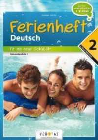 Deutschstunde - Fit ins neue Schuljahr - Nach der 2. Schulstufe : Ferienheft Deutsch 2. Klasse MS/AHS - Zur Vorbereitung auf die 3. Klasse MS/AHS - Ferienheft mit eingelegten Lösungen. Zur Vorbereitung auf die 3. Klasse (Deutschstunde) （2015. 33 S. 29.6 cm）