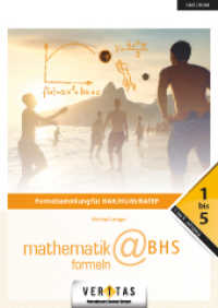 Angewandte Mathematik@HAK - 1.-5. Jahrgang : Mathematik-Formeln@BHS - Buch. 1.-5. Jahrgang (Angewandte Mathematik@HAK) （2016. 60 S. 24 cm）
