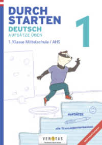 Durchstarten Deutsch 1. Klasse Mittelschule/AHS Aufsätze üben : Aufsätze - Übungsbuch mit Lösungen (Durchstarten) （2019. 96 S. 29.7 cm）
