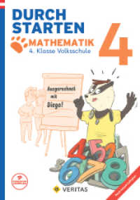 Durchstarten. Ausgerechnet mit Diego! Mathematik 4. Klasse Volksschule : Ausgerechnet mit Diego! Mathematik - Übungsbuch (Durchstarten) （2022. 64 S. 29.7 cm）