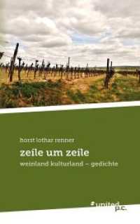 zeile um zeile : weinland kulturland - gedichte
