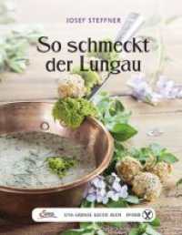 Das große kleine Buch: So schmeckt der Lungau (Das große kleine Buch 008) （2014. 64 S. mit zahlreichen farbigen Abbildungen. 145 mm）