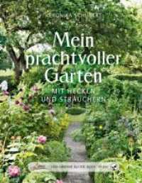 Das gro&szlig;e kleine Buch: Mein prachtvoller Garten : Mit Hecken und Str&auml;uchern (Das gro&szlig;e kleine Buch)