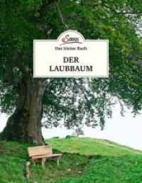Das kleine Buch: Der Laubbaum (Das kleine Buch) （2018. 64 S. mit zahlreichen farbigen Abbildungen. 145 mm）