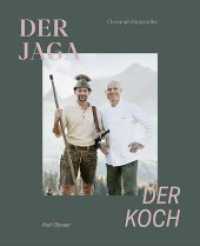 Der Jaga und der Koch （4. Aufl. 2025. 384 S. mit zahlreichen farbigen Abbildungen. 285 mm）