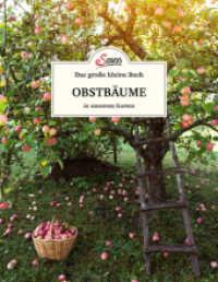 Das gro&szlig;e kleine Buch: Obstb&auml;ume in unserem Garten (Das gro&szlig;e kleine Buch)