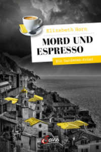 Mord und Espresso : Ein Gardasee-Krimi (Servus Krimi) （2. Aufl. 2025. 304 S. 205 mm）