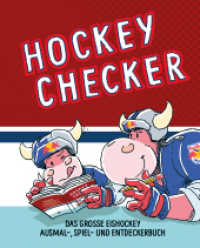 Hockey Checker : Das große Eishockey-Ausmal-, Spiel- und Entdeckerbuch （2023. 96 S. durchgehend illustriert. 26 cm）
