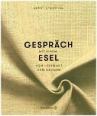 Gespräch mit einem Esel : Vom Lesen mit dem Daumen. Ein Verwandlungsbuch （1. Auflage. 2019. 208 S. 263.00 mm）