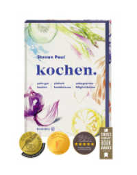 kochen. : echt gut kochen - einfach kombinieren - unbegrenzte Möglichkeiten （2. Aufl. 2019. 408 S. 275.00 mm）