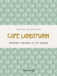Café Landtmann : 150 Years of Viennese coffee house culture （1. Auflage. 2023. 200 S. 140 Abb. 275.00 mm）