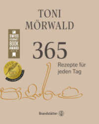365 Rezepte für jeden Tag （1. Auflage. 2022. 608 S. 305.00 mm）