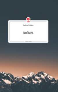 Auftakt. Life is a Story - story.one （2021. 80 S. 8 Farbabb. 196 mm）