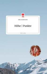 Höhe | Punkte. Life is a Story - story.one （2021. 64 S. 6 Farbabb. 196 mm）
