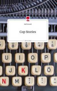 Cop Stories. Life is a Story - story.one （2022. 60 S. 196 mm）