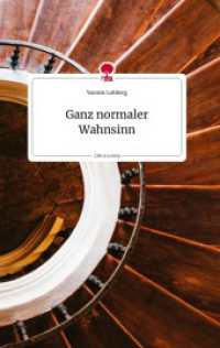 Ganz normaler Wahnsinn. Life is a Story - story.one （2022. 68 S. 7 Farbabb. 196 mm）