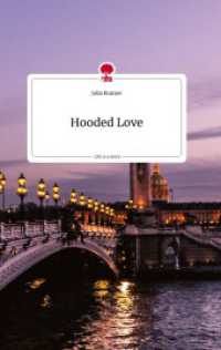 Hooded Love. Life is a Story - story.one （2022. 80 S. 196 mm）