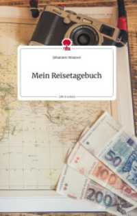 Mein Reisetagebuch. Life is a Story - story.one （2022. 64 S. 6 Farbabb. 196 mm）