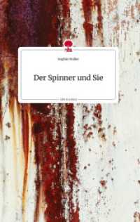 Der Spinner und Sie. Life is a Story - story.one （2022. 60 S. 196 mm）