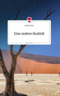 Eine andere Realit&auml;t. Life is a Story - story.one （2022. 64 S. 6 Farbabb. 196 mm）