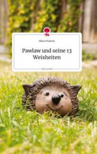 Pawlaw und seine 13 Weisheiten. Life is a Story - story.one （2022. 80 S. 196 mm）