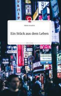Ein St&uuml;ck aus dem Leben. Life is a Story - story.one （2022. 76 S. 8 Farbabb. 196 mm）