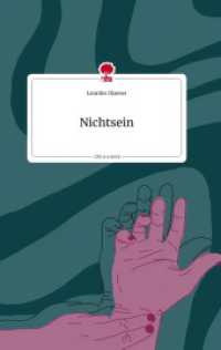 Nichtsein. Life is a Story - story.one （2022. 80 S. 7 Farbabb. 196 mm）