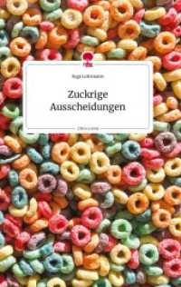 Zuckrige Ausscheidungen. Life is a Story - story.one （2022. 72 S. 196 mm）