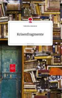 Krisenfragmente. Life is a Story - story.one （2022. 60 S. 6 Farbabb. 196 mm）