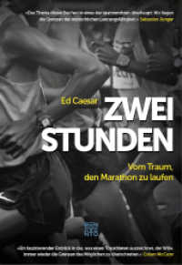 Zwei Stunden : Vom Traum, den Marathon zu laufen （2016. 288 S. 206 mm）