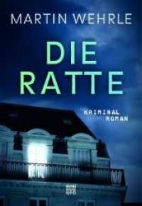Die Ratte : Kriminalroman (Susanne Mikula 1) （2019. 384 S. 205 mm）