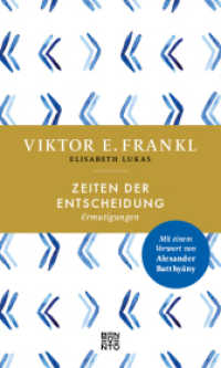 Zeiten der Entscheidung : Ermutigungen （2. Aufl. 2023. 264 S. 200 mm）