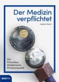 Der Medizin verpflichtet : Die Paracelsus Medizinische Privatuniversität （2022. 208 S. durchgehend farbig bebildert. 235 mm）
