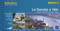 Le Danube à Vélo : Le Danube autrichien, de Passau à Vienne, 325 km. 1:50000 (Bikeline Radtourenbücher) （1. Auflage 2023. 2023. 172 S. zahlr. farb. Abb., Ktn, Stadtpläne.）