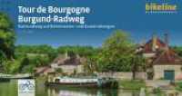 Tour de Bourgogne - Burgund-Radweg : Radrundweg auf Bahntrassen- und Kanalradwegen, 664 km, 75.000, GPS-Tracks, LiveUpdate. 1:75000 (Bikeline Radtourenbücher) （1. Auflage 2024. 2024. 160 S. zahlreiche Karten und Abbildungen. 12 x）