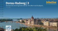Donauradweg / Donau-Radweg 3 : Slowakische und Ungarische Donau. Von Wien nach Budapest. 1:75.000, 315 km, GPS-Track, LiveUpdate, Übernachtungsverzeichnis. 1:75000 (Bikeline Radtourenbücher TEIL 3) （16., überarb. Aufl. 2025. 140 S. zahlr. farb. Abb., Ktn, Plä）