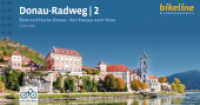 DonauradwegTEIL 2 : Donauradweg / Donau-Radweg 2 : Teil 2: &Ouml;sterreichische Donau. Von Passau nach Wien, 326 km, 1:50.000, GPS-Tracks Download, LiveUpdate, &Uuml;bernachtungsverzeichnis (Bikeline Radtourenb&uuml;cher) （39., &uuml;berarb. Aufl.）