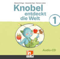 Knobel entdeckt die Welt 1 | Audios : 4049 Min. (Knobel entdeckt die Welt) （1., Aufl. 2023. 12.4 x 14.2 cm）
