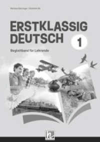 Erstklassig Deutsch 1 (LP 2023) | Begleitband (Erstklassig Deutsch 1) （überarb. Aufl. 2023. 176 S. 29.7 cm）