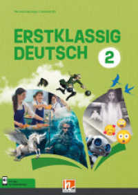Erstklassig Deutsch 2| EB+| Schulbuch : SBNr. 216122 (Erstklassig Deutsch) （2024. 220 S. 29.7 cm）
