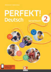 PERFEKT! Deutsch 2, Sprachbuch + EBOOK+ : SBNr. 216234 (PERFEKT! Deutsch 1) （2024. 220 S. 29.7 cm）