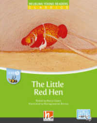 Young Reader, Level b, Classic / The Little Red Hen + e-zone : Helbling Young Readers Classics, Level b/2. LernjahrCle (Helbling Young Readers) （2023. 32 S. zahlreiche farbige Abbildungen. 23.9 cm）