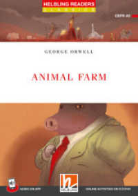 Helbling Readers Red Series, Level 3 / Animal Farm : Helbling Readers Red Series / Level 3 (A2) (Helbling Readers Classics) （2024. 84 S. zahlreiche farbige Abbildungen. 21 cm）