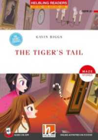 Helbling Readers Red Series, Level 1 / The Tiger's Tail : Maze Stories / Helbling Readers Red Series / Level 1 (A1) (Helbling Readers Red Series, Level 1) （2025. 84 S. zahlreiche farbige Abbildungen. 21 cm）