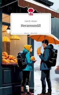 Herzensmüll. Life is a Story - story.one (Life is a story - story.one) （2024. 64 S. 13 Abb. 20.7 cm）