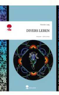 DIVERS LEBEN. Life is a Story - story.one (Life is a story - story.one) （2025. 80 S. 18 Farbabb. 209 mm）