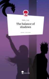 The balance of shadows. Life is a Story - story.one （2025. 68 S. 1 Farbabb. 209 mm）