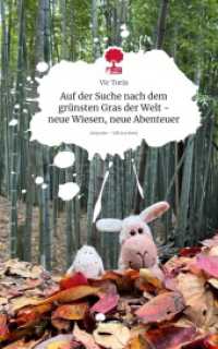 Auf der Suche nach dem grünsten Gras der Welt - neue Wiesen， neue Abenteuer. Life is a Story - story.one